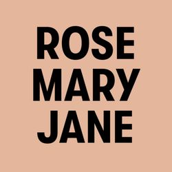 Rose Mary Jane