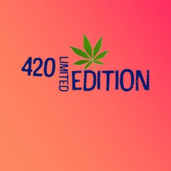 420 Limited Edition Delivery